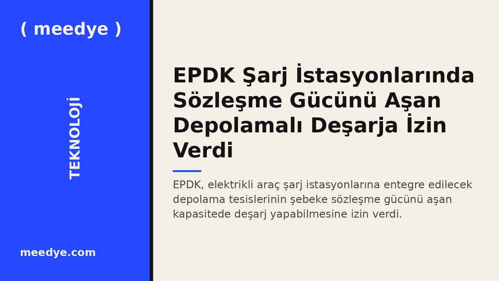 EPDK Şarj İstasyonlarında Sözleşme Gücünü Aşan Depolamalı Deşarja İzin Verdi — Meedye editoryal görseli