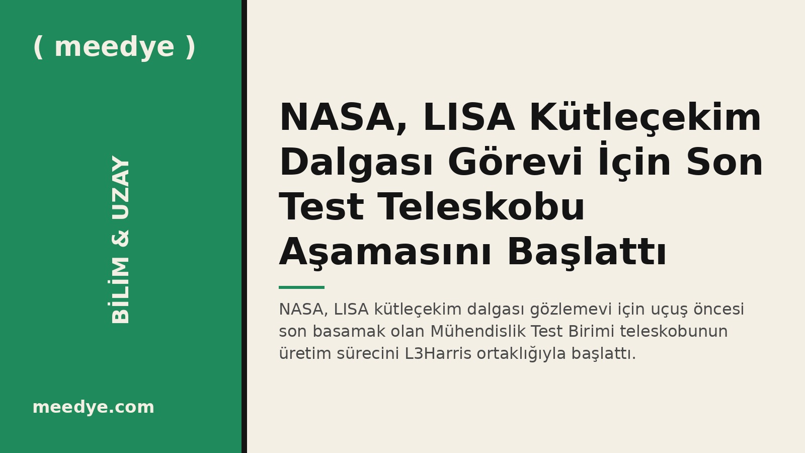 NASA, LISA Kütleçekim Dalgası Görevi İçin Son Test Teleskobu Aşamasını Başlattı — Meedye editoryal görseli