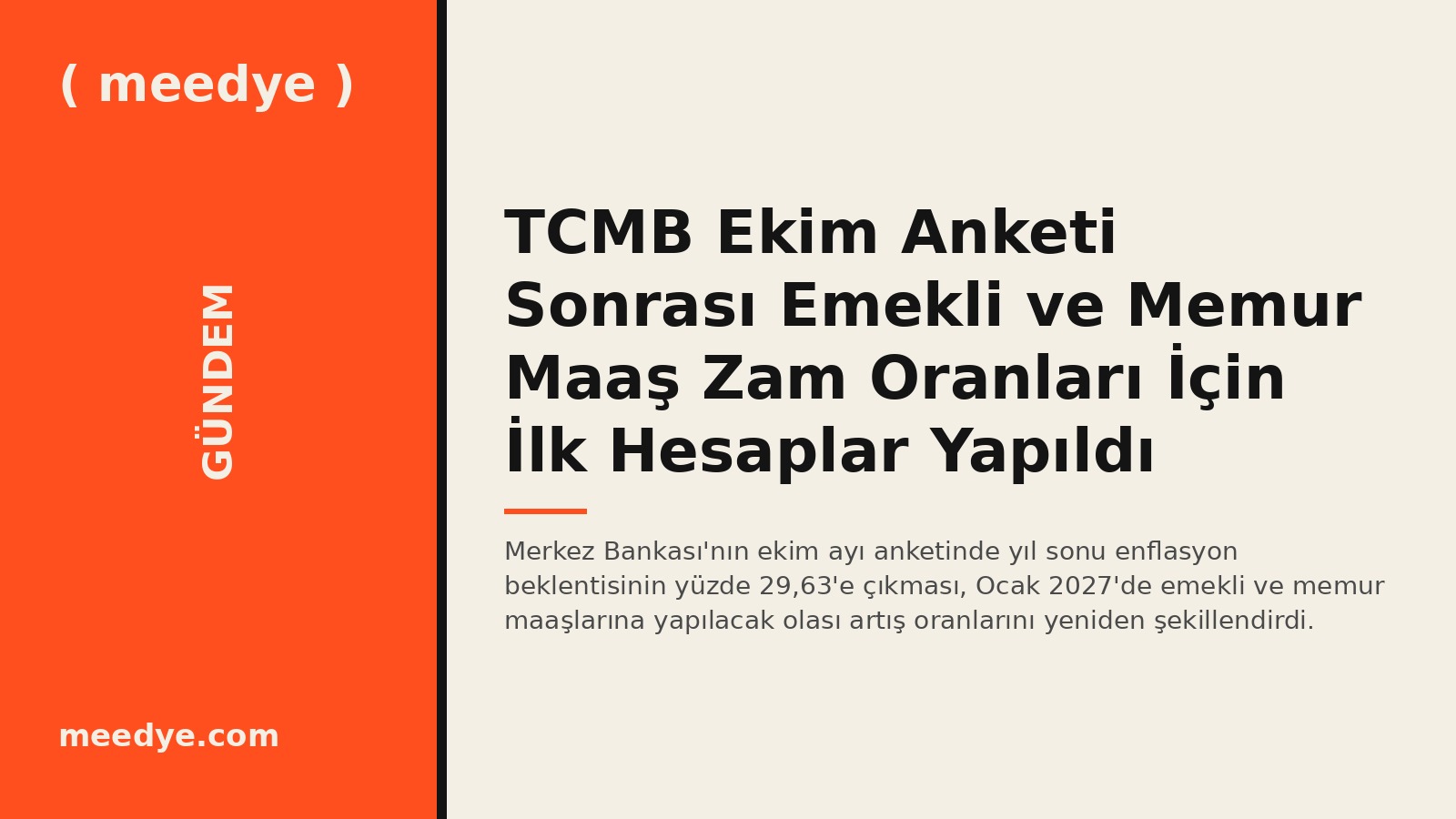 TCMB Ekim Anketi Sonrası Emekli ve Memur Maaş Zam Oranları İçin İlk Hesaplar Yapıldı — Meedye editoryal görseli