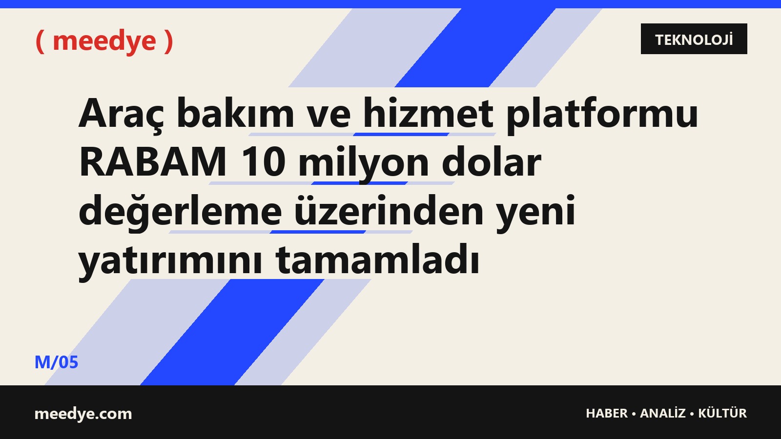 Araç bakım ve hizmet platformu RABAM 10 milyon dolar değerleme üzerinden yeni yatırımını tamamladı — Meedye editoryal görseli