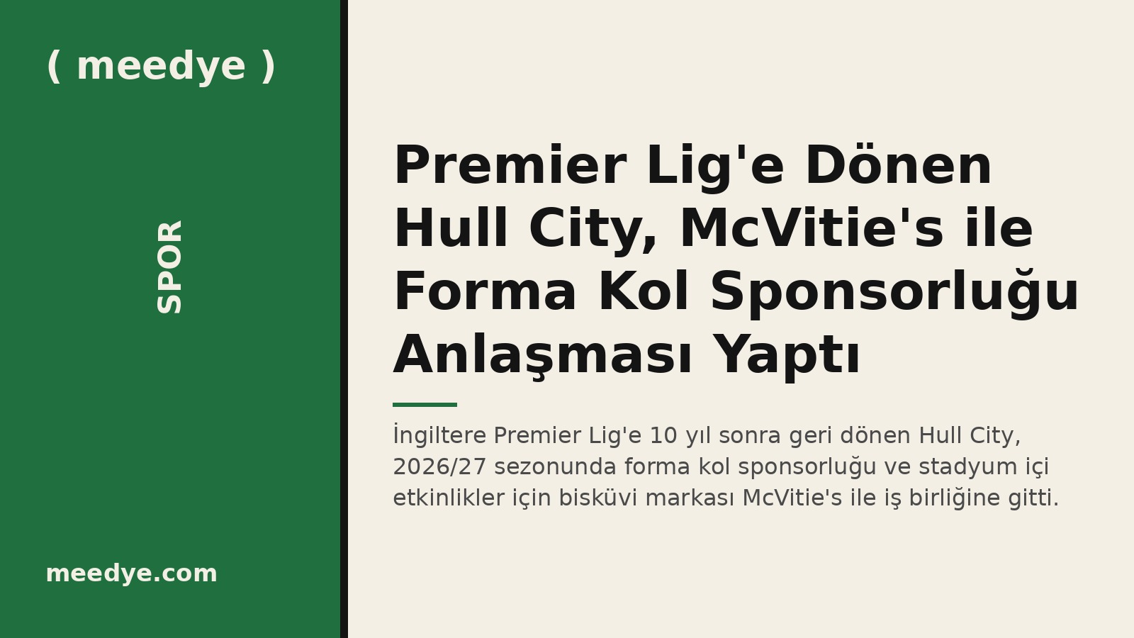 Premier Lig'e Dönen Hull City, McVitie's ile Forma Kol Sponsorluğu Anlaşması Yaptı — Meedye editoryal görseli