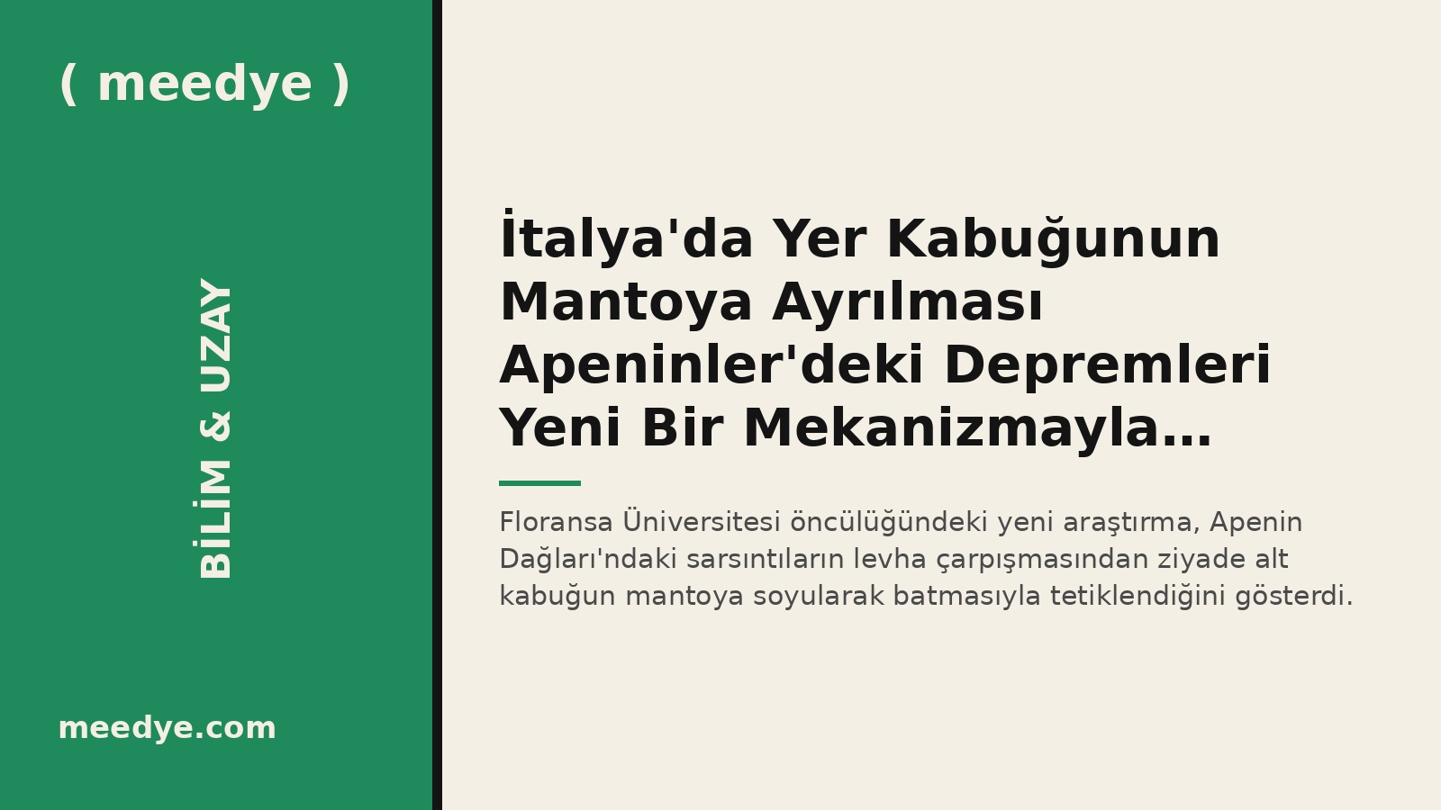 İtalya'da Yer Kabuğunun Mantoya Ayrılması Apeninler'deki Depremleri Yeni Bir Mekanizmayla Açıklıyor — Meedye editoryal görseli
