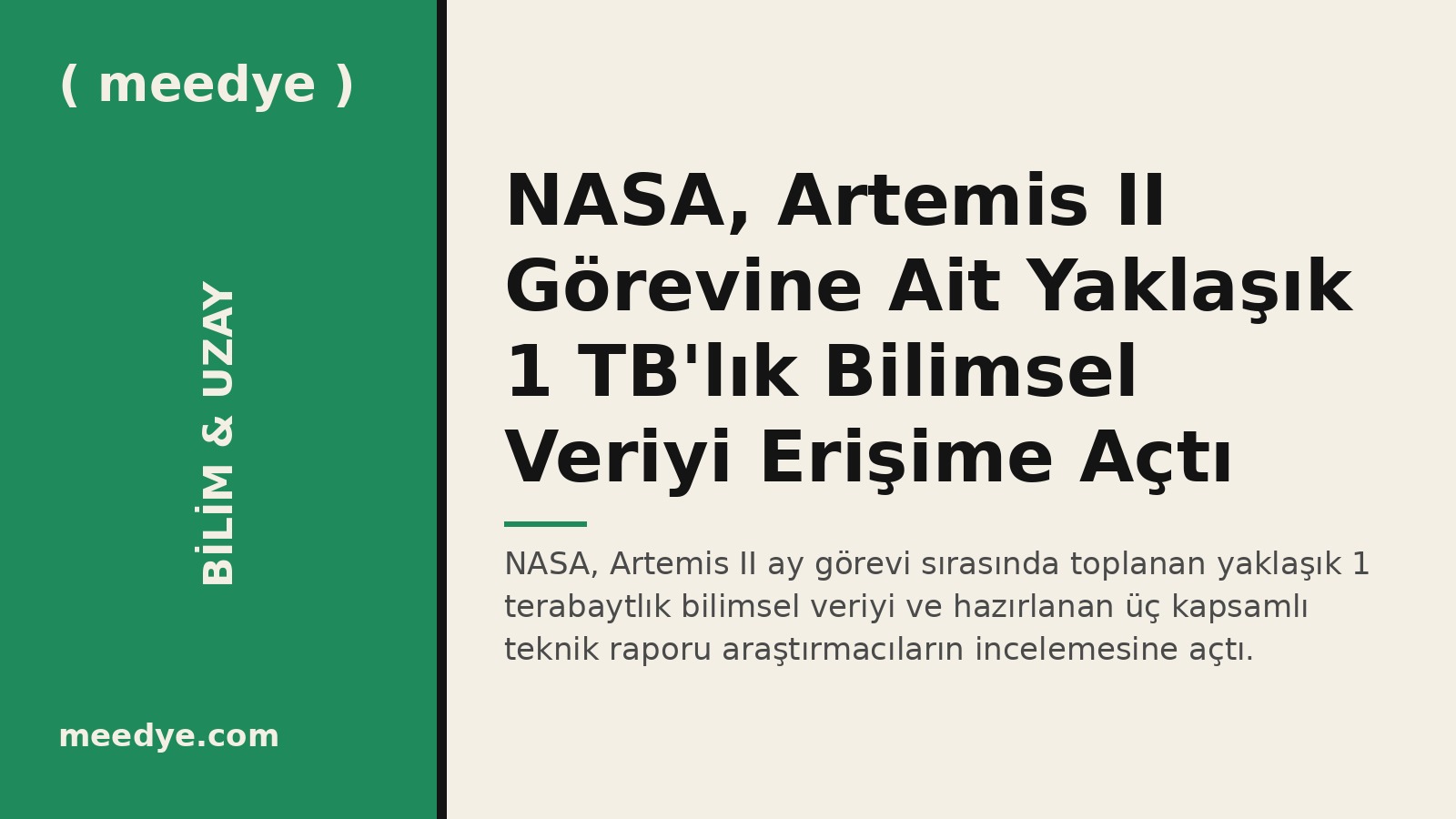 NASA, Artemis II Görevine Ait Yaklaşık 1 TB'lık Bilimsel Veriyi Erişime Açtı — Meedye editoryal görseli