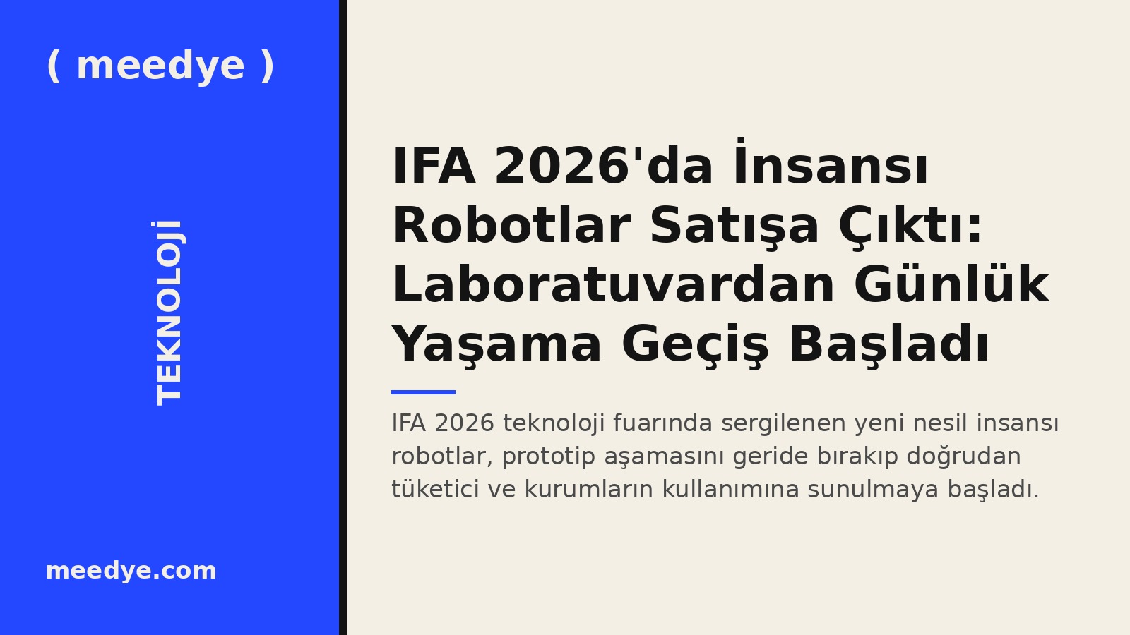 IFA 2026'da İnsansı Robotlar Satışa Çıktı: Laboratuvardan Günlük Yaşama Geçiş Başladı — Meedye editoryal görseli