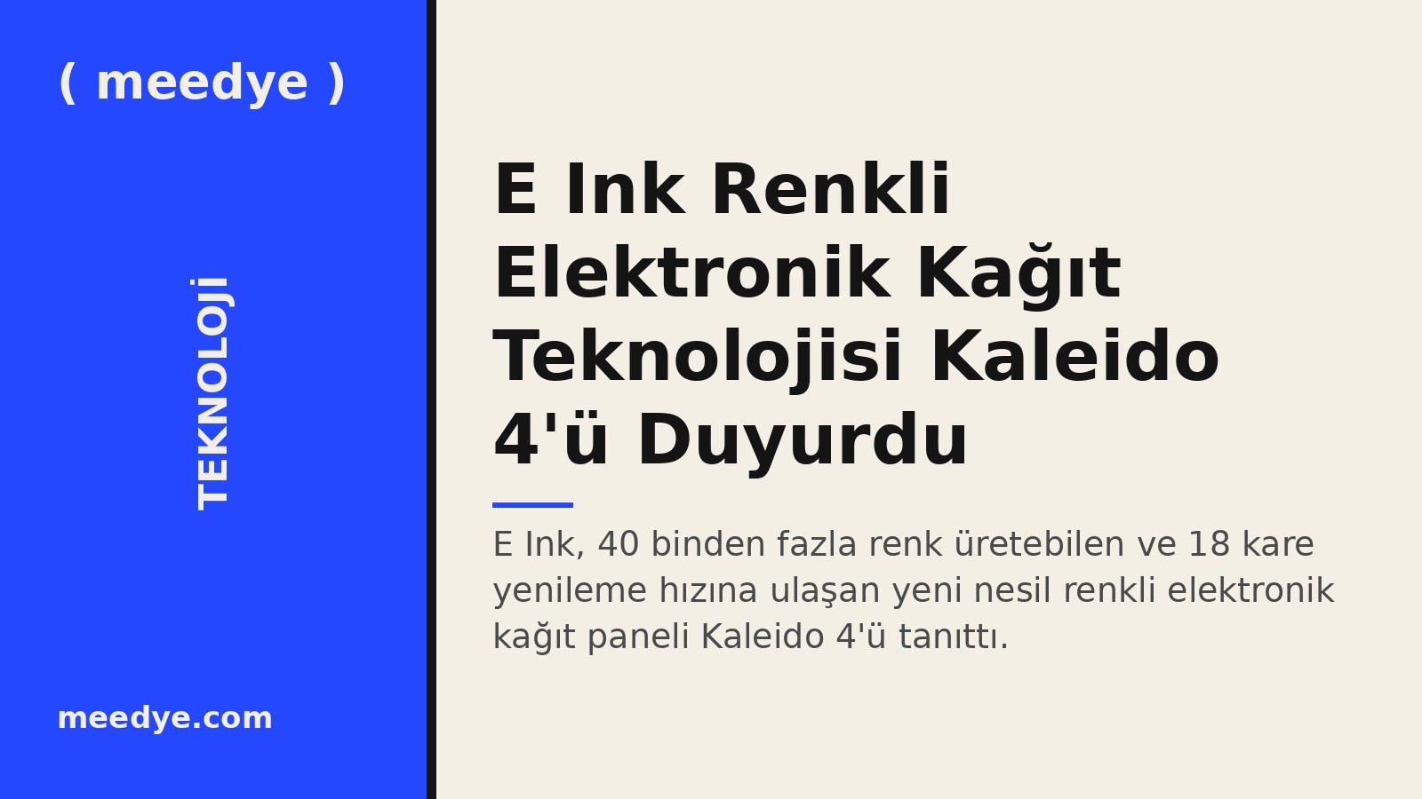 E Ink Renkli Elektronik Kağıt Teknolojisi Kaleido 4'ü Duyurdu — Meedye editoryal görseli