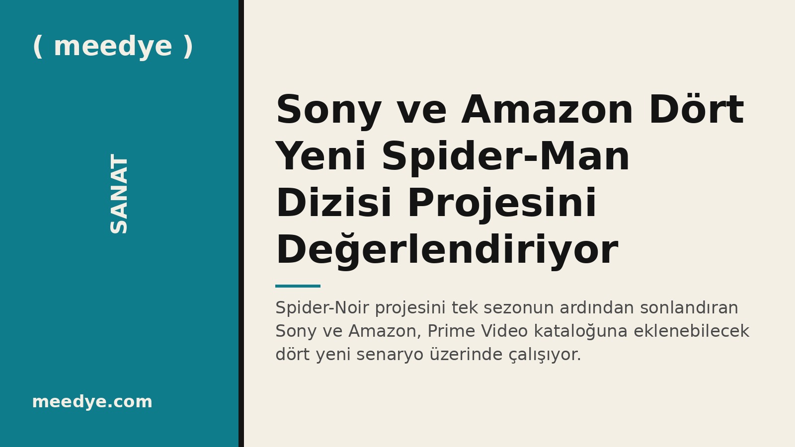 Sony ve Amazon Dört Yeni Spider-Man Dizisi Projesini Değerlendiriyor — Meedye editoryal görseli