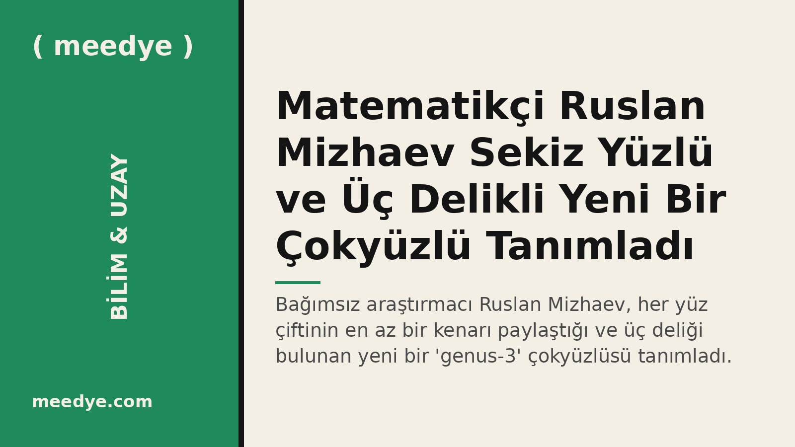 Matematikçi Ruslan Mizhaev Sekiz Yüzlü ve Üç Delikli Yeni Bir Çokyüzlü Tanımladı — Meedye editoryal görseli