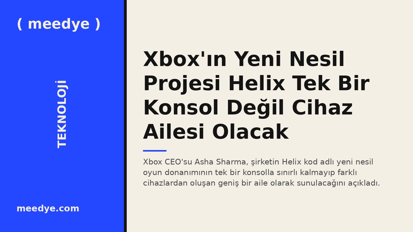 Xbox'ın Yeni Nesil Projesi Helix Tek Bir Konsol Değil Cihaz Ailesi Olacak — Meedye editoryal görseli