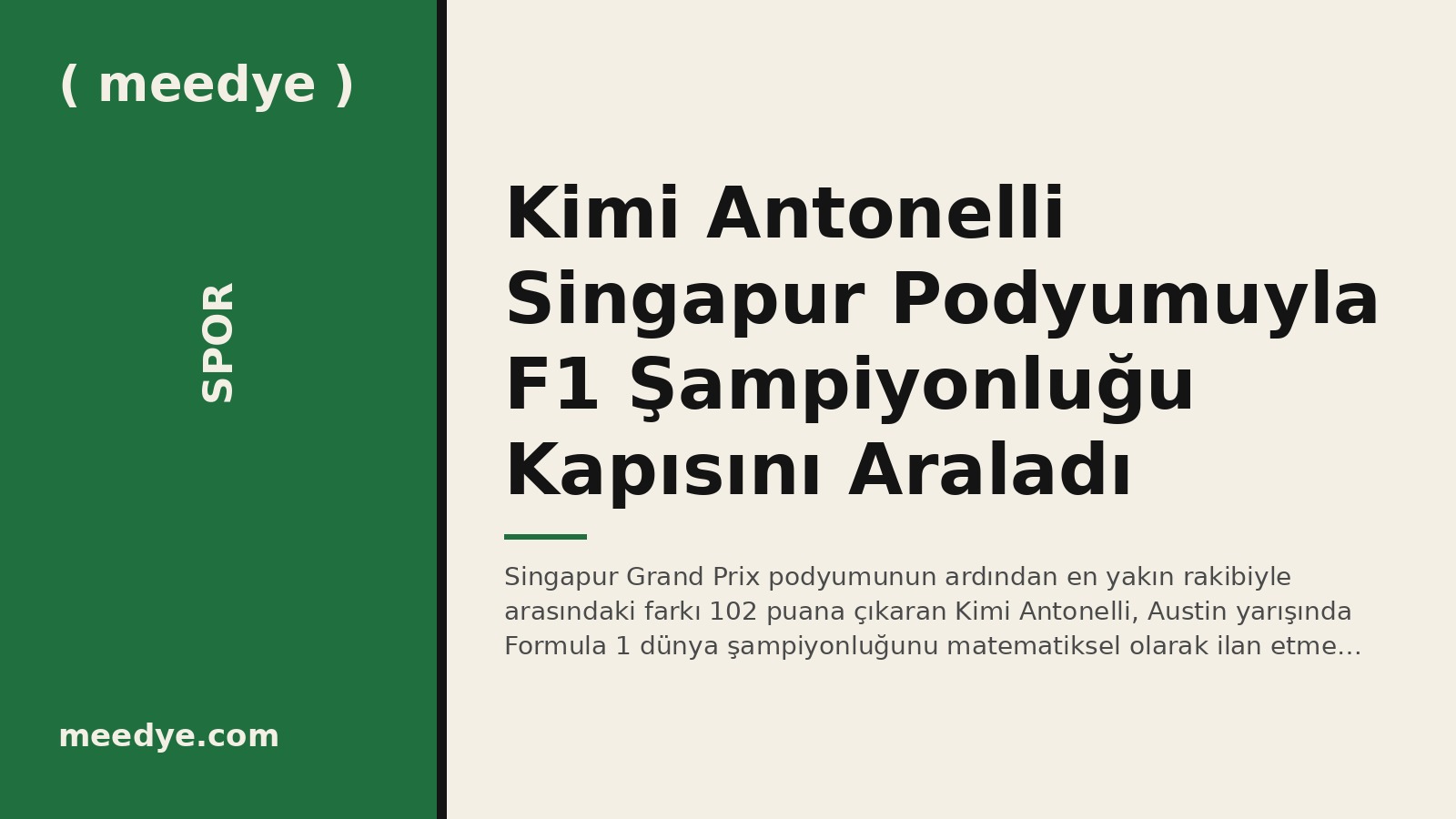 Kimi Antonelli Singapur Podyumuyla F1 Şampiyonluğu Kapısını Araladı — Meedye editoryal görseli