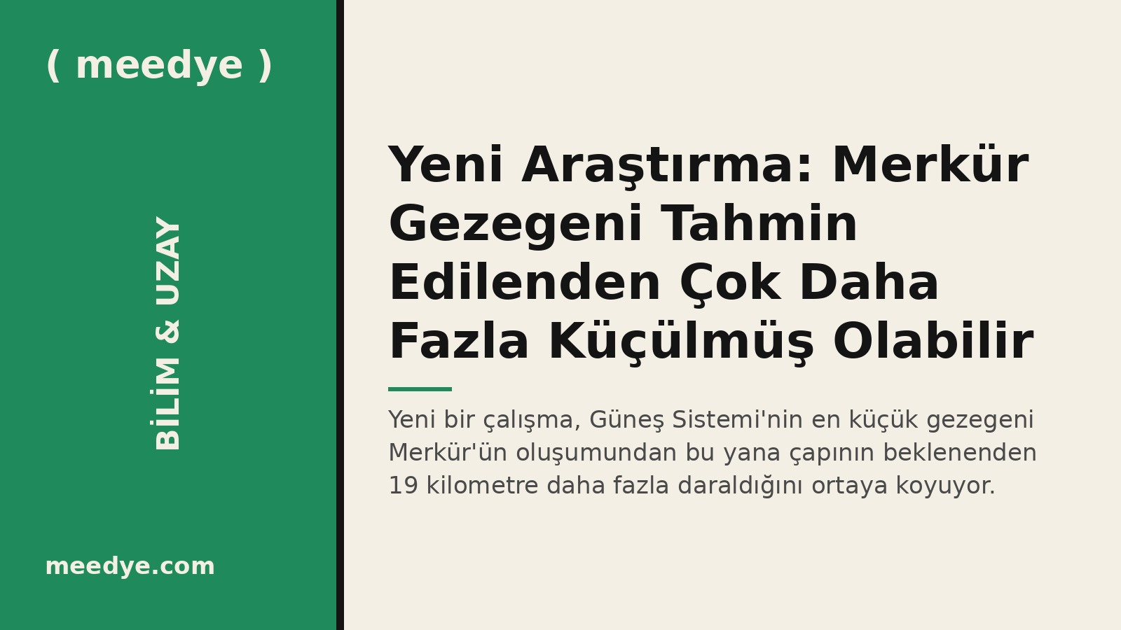 Yeni Araştırma: Merkür Gezegeni Tahmin Edilenden Çok Daha Fazla Küçülmüş Olabilir — Meedye editoryal görseli