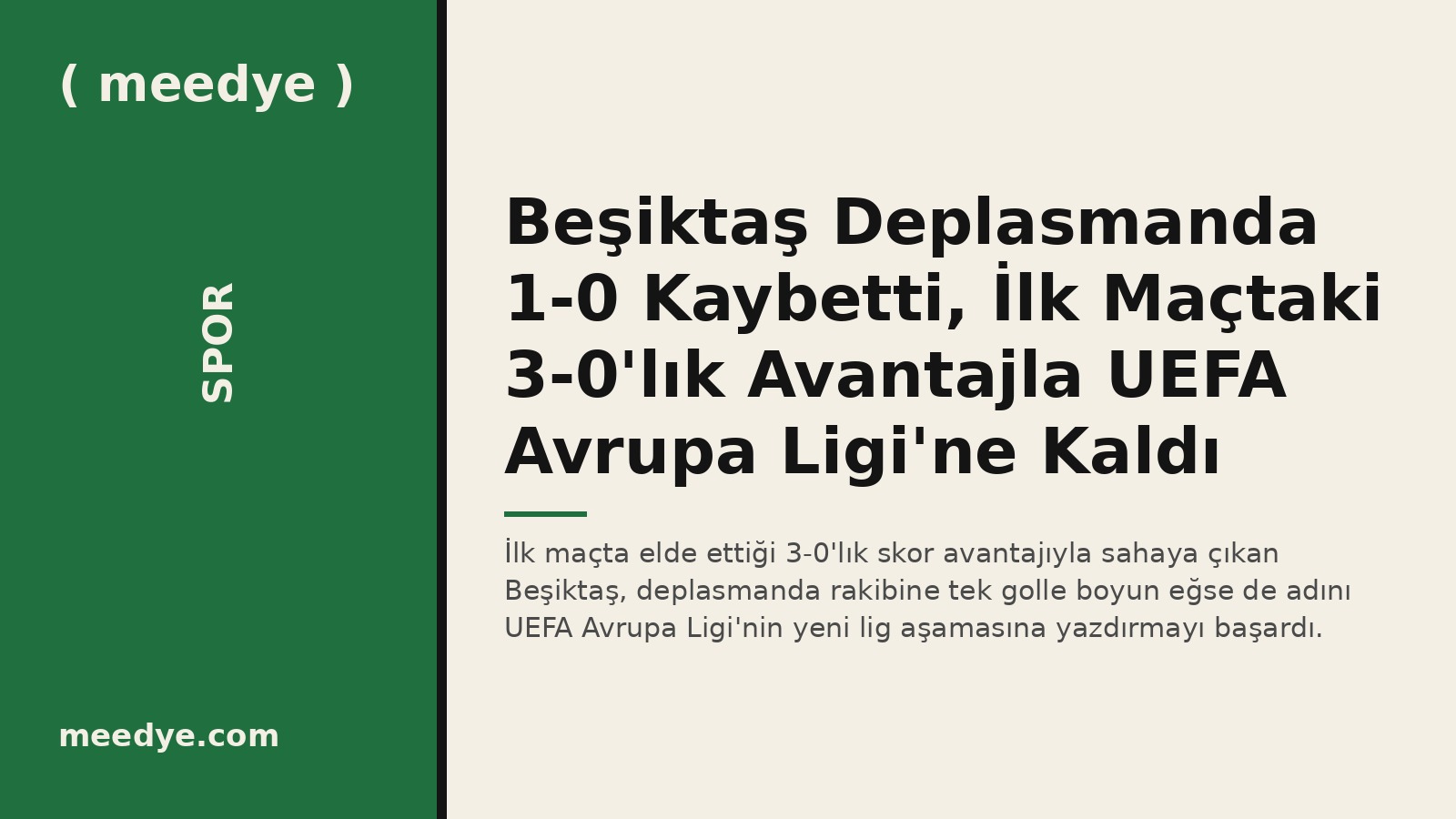 Beşiktaş Deplasmanda 1-0 Kaybetti, İlk Maçtaki 3-0'lık Avantajla UEFA Avrupa Ligi'ne Kaldı — Meedye editoryal görseli