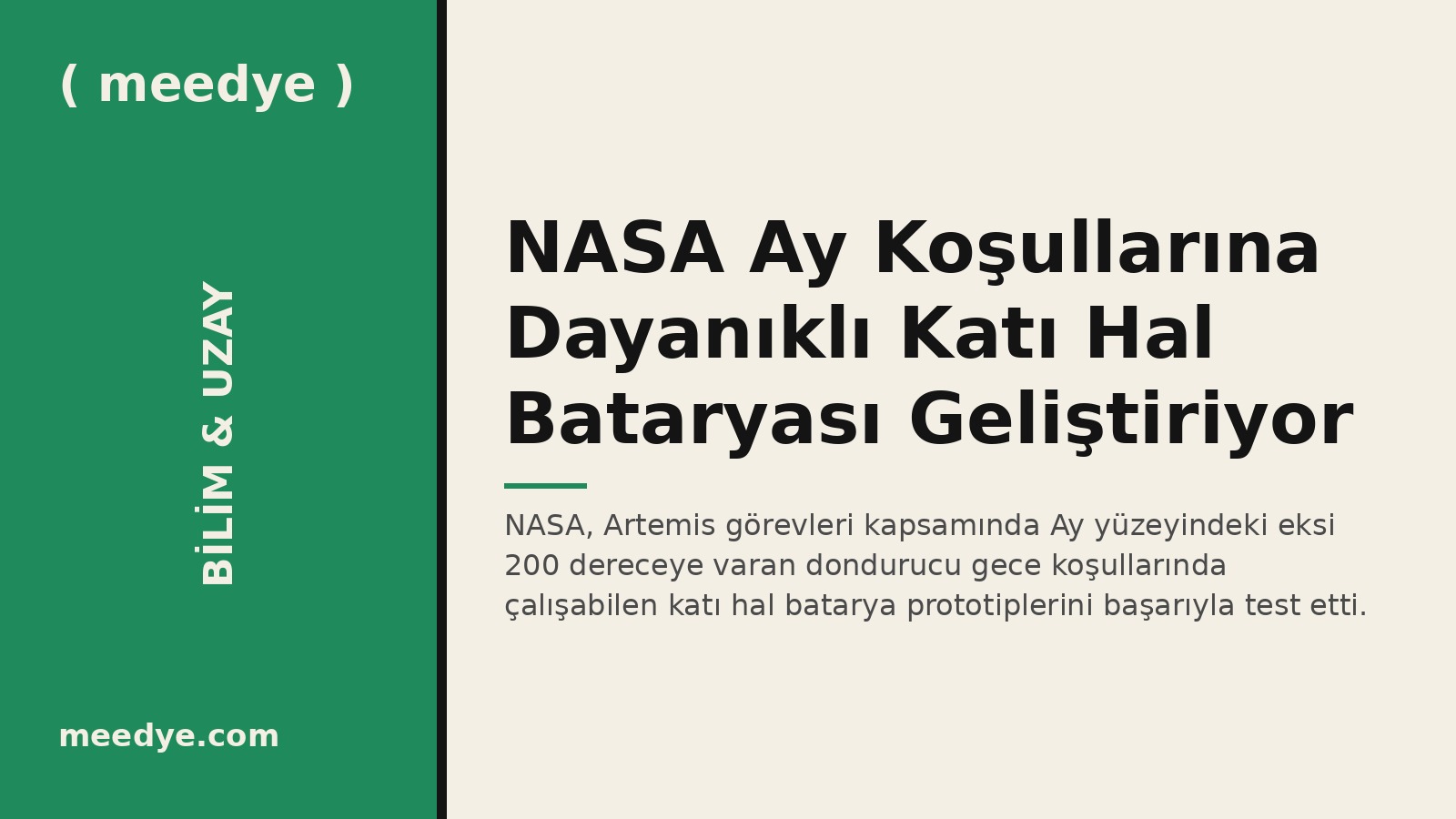 NASA Ay Koşullarına Dayanıklı Katı Hal Bataryası Geliştiriyor — Meedye editoryal görseli