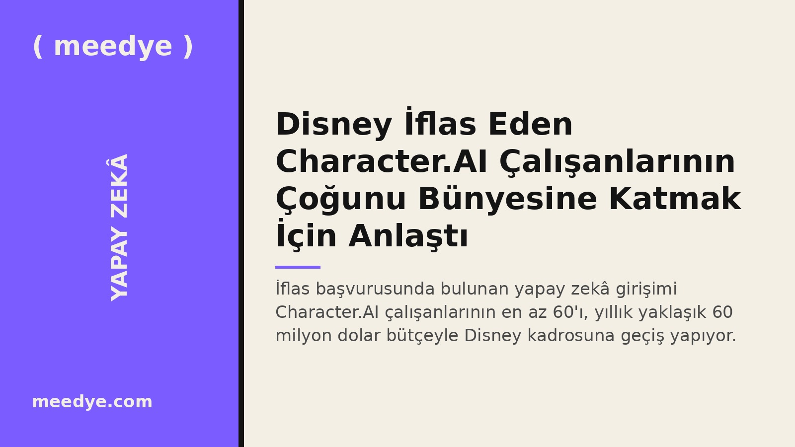 Disney İflas Eden Character.AI Çalışanlarının Çoğunu Bünyesine Katmak İçin Anlaştı — Meedye editoryal görseli