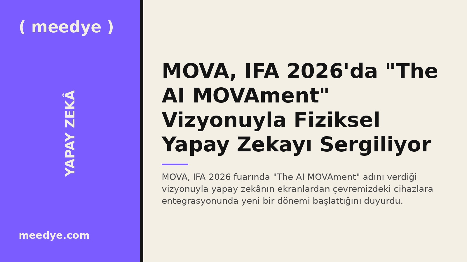 MOVA, IFA 2026'da "The AI MOVAment" Vizyonuyla Fiziksel Yapay Zekayı Sergiliyor — Meedye editoryal görseli