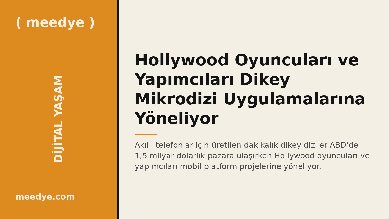 Hollywood Oyuncuları ve Yapımcıları Dikey Mikrodizi Uygulamalarına Yöneliyor — Meedye editoryal görseli