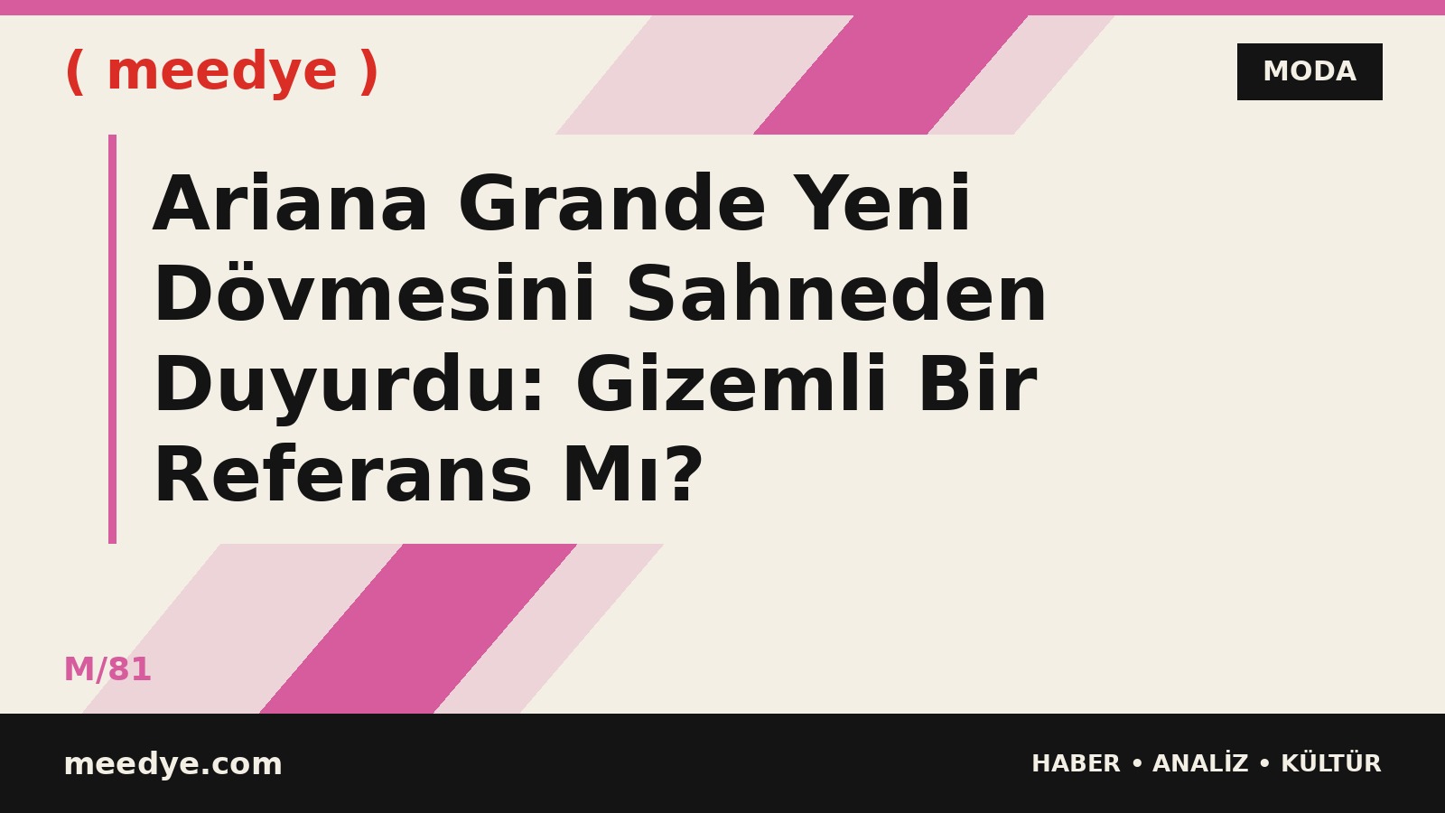 Ariana Grande Yeni Dövmesini Sahneden Duyurdu: Gizemli Bir Referans Mı? — Meedye editoryal görseli