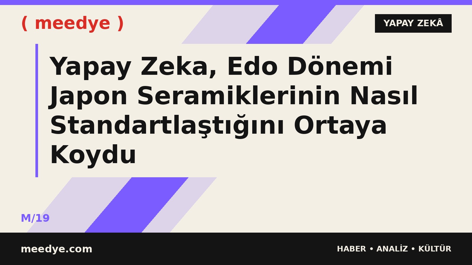 Yapay Zeka, Edo Dönemi Japon Seramiklerinin Nasıl Standartlaştığını Ortaya Koydu — Meedye editoryal görseli