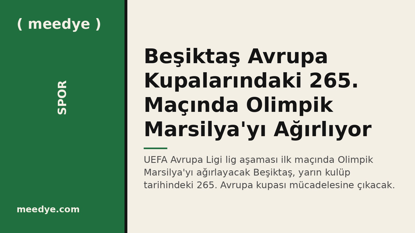 Beşiktaş Avrupa Kupalarındaki 265. Maçında Olimpik Marsilya'yı Ağırlıyor — Meedye editoryal görseli