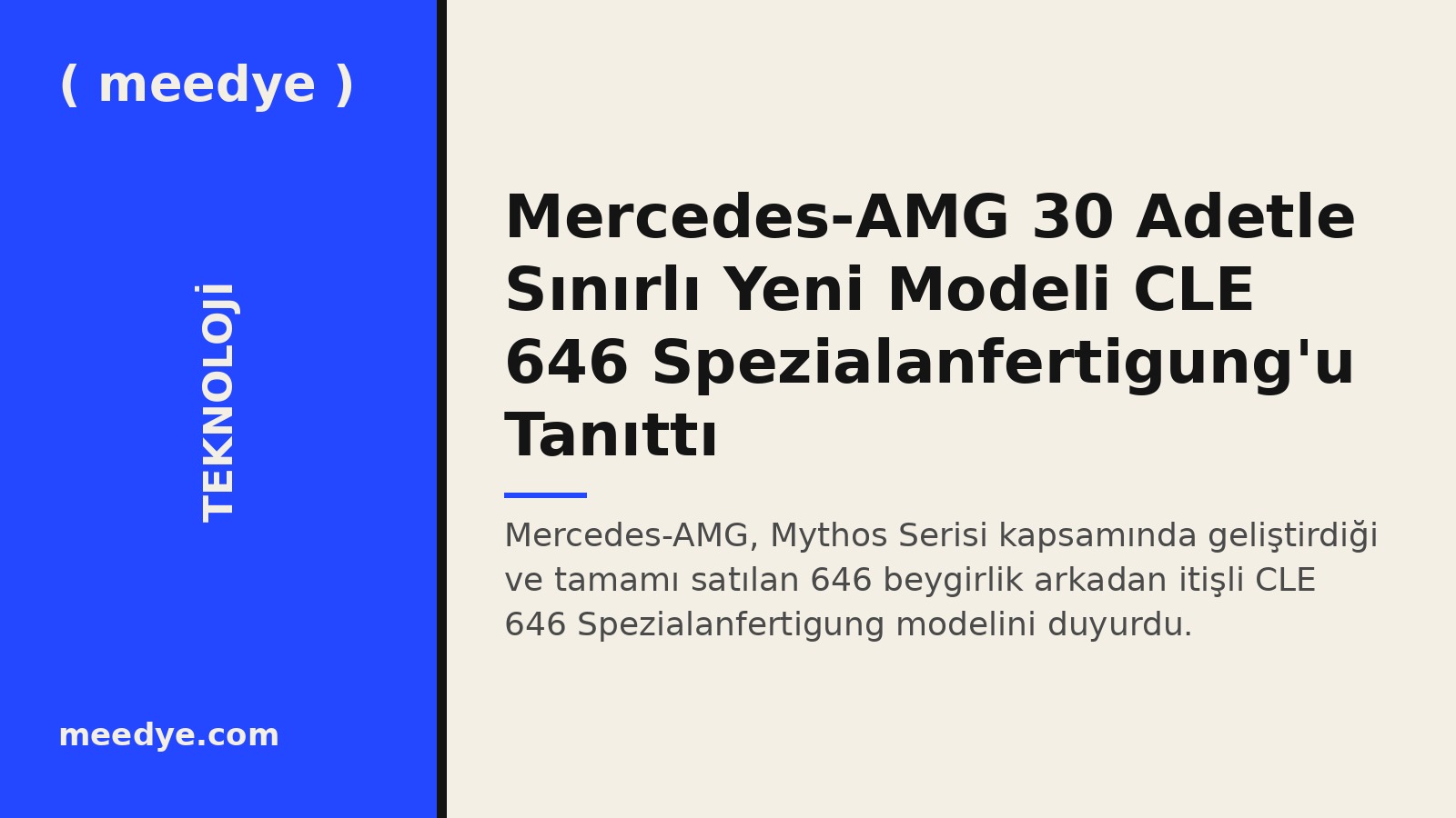Mercedes-AMG 30 Adetle Sınırlı Yeni Modeli CLE 646 Spezialanfertigung'u Tanıttı — Meedye editoryal görseli