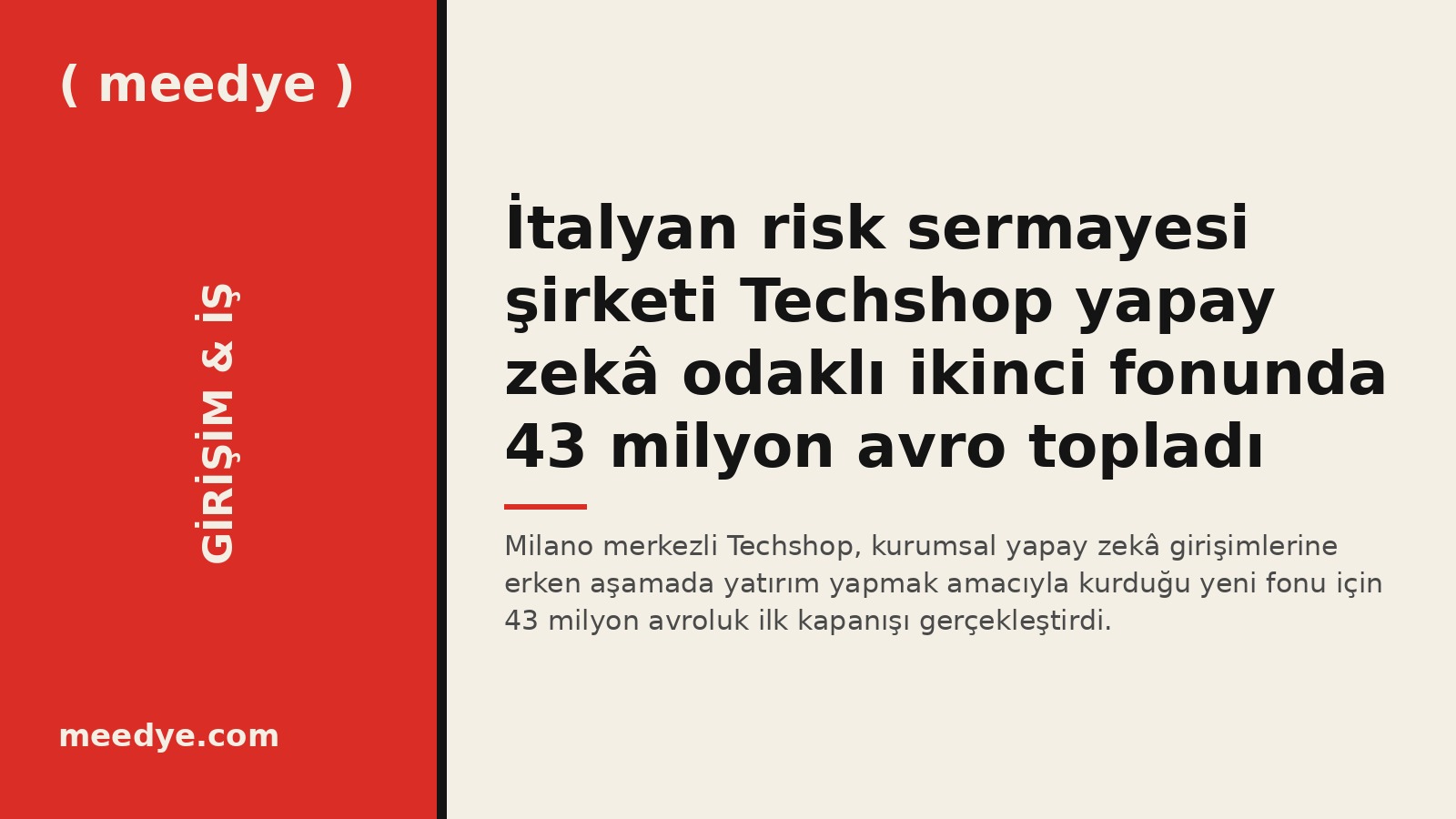 İtalyan risk sermayesi şirketi Techshop yapay zekâ odaklı ikinci fonunda 43 milyon avro topladı — Meedye editoryal görseli