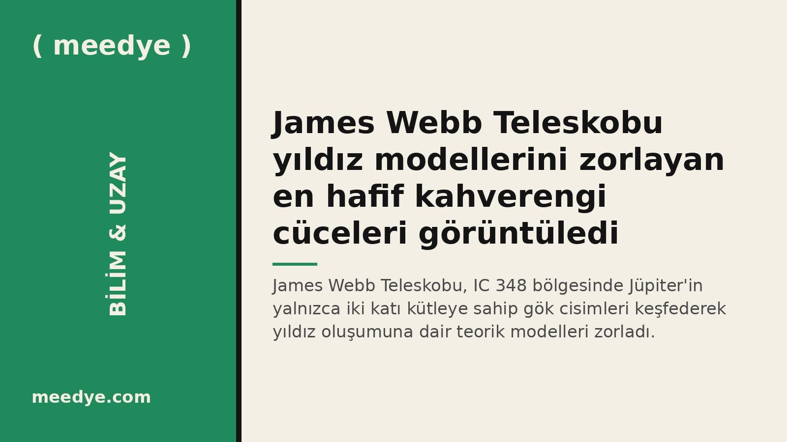 James Webb Teleskobu yıldız modellerini zorlayan en hafif kahverengi cüceleri görüntüledi — Meedye editoryal görseli