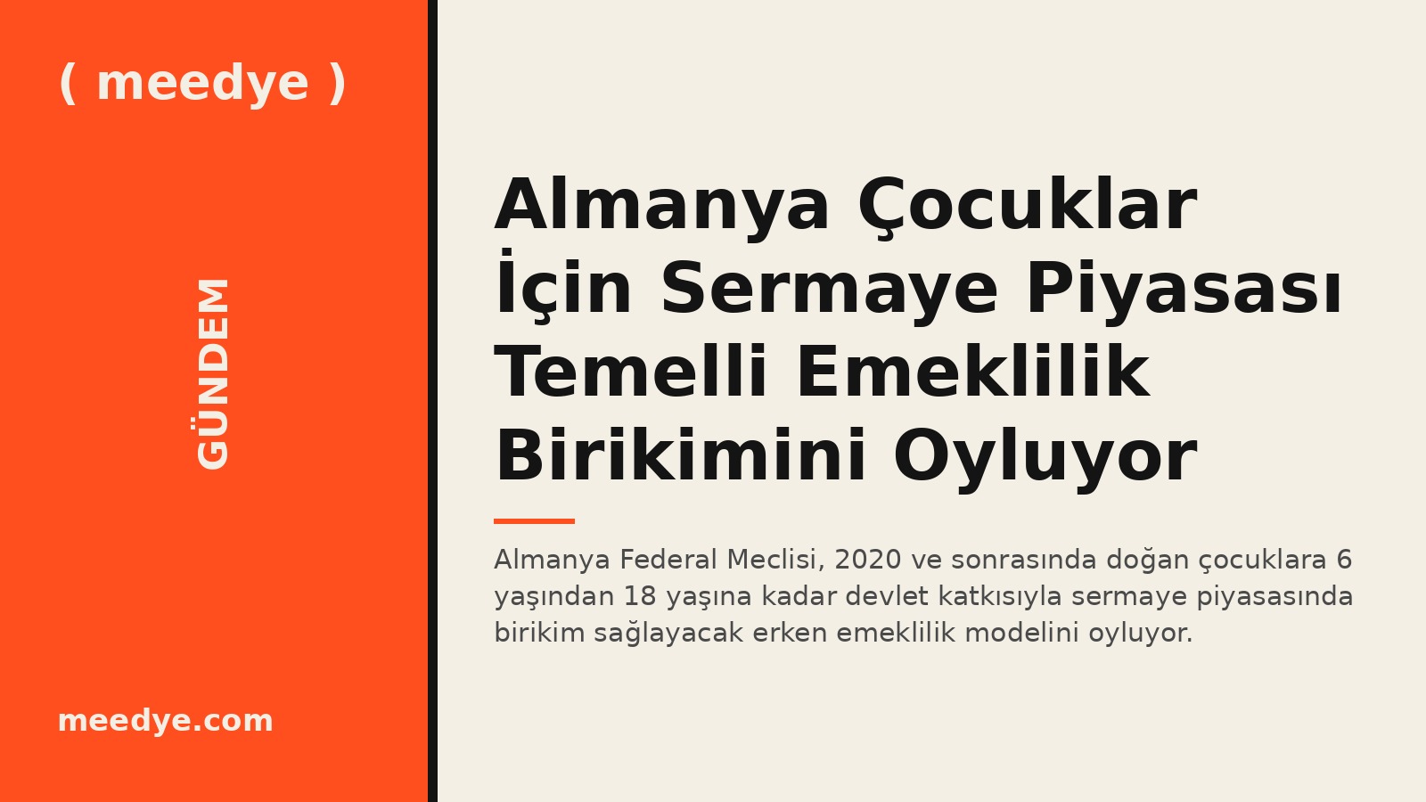 Almanya Çocuklar İçin Sermaye Piyasası Temelli Emeklilik Birikimini Oyluyor — Meedye editoryal görseli