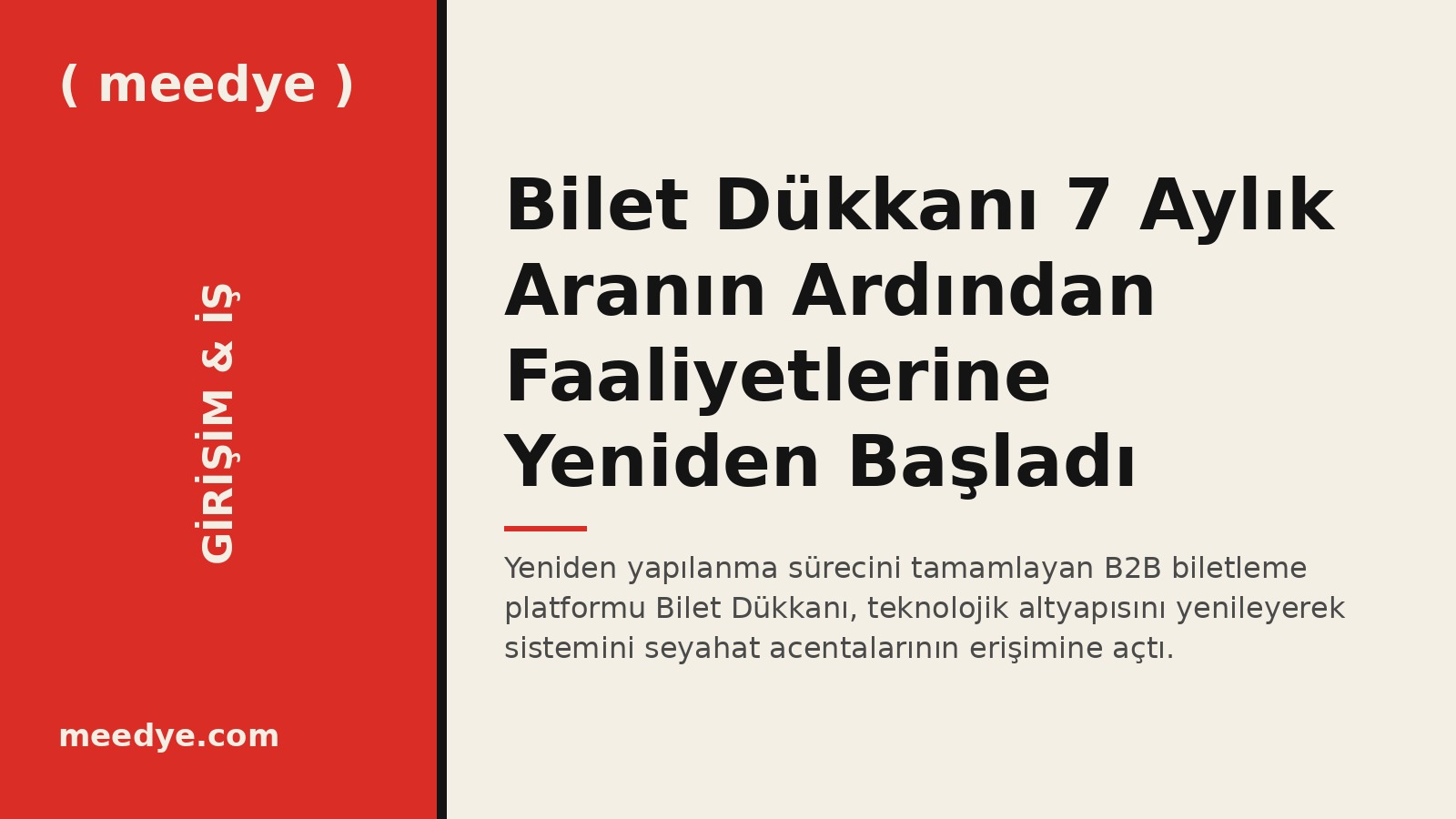 Bilet Dükkanı 7 Aylık Aranın Ardından Faaliyetlerine Yeniden Başladı — Meedye editoryal görseli