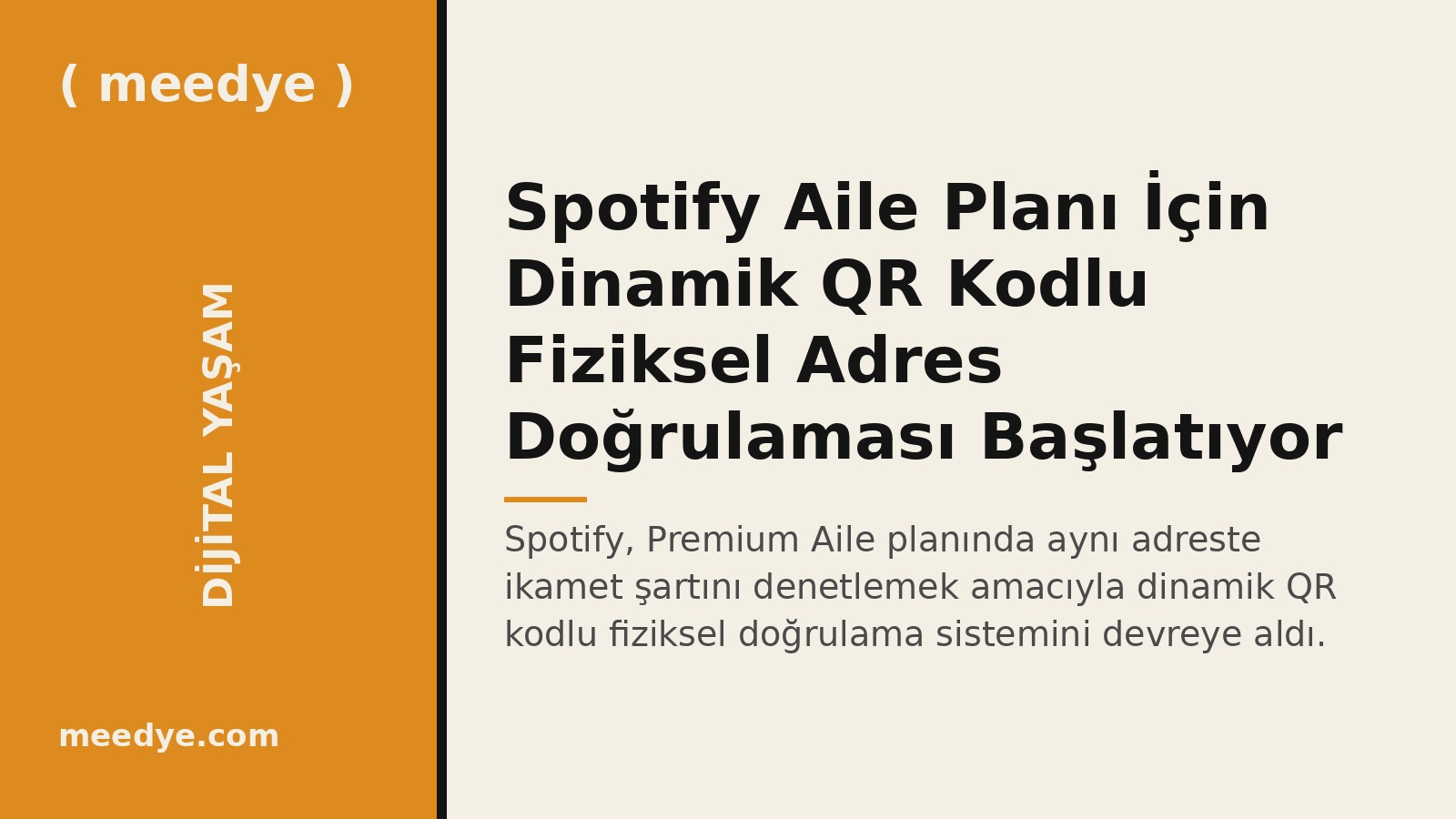 Spotify Aile Planı İçin Dinamik QR Kodlu Fiziksel Adres Doğrulaması Başlatıyor — Meedye editoryal görseli