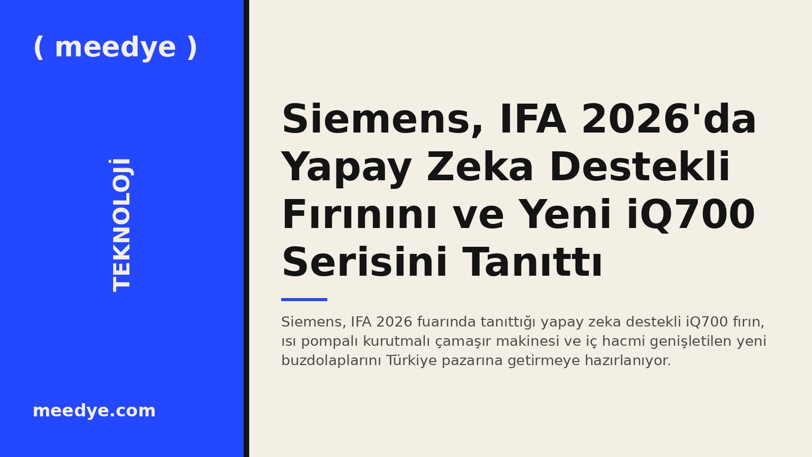 Siemens, IFA 2026'da Yapay Zeka Destekli Fırınını ve Yeni iQ700 Serisini Tanıttı — Meedye editoryal görseli
