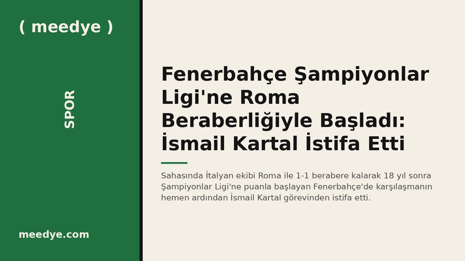 Fenerbahçe Şampiyonlar Ligi'ne Roma Beraberliğiyle Başladı: İsmail Kartal İstifa Etti — Meedye editoryal görseli