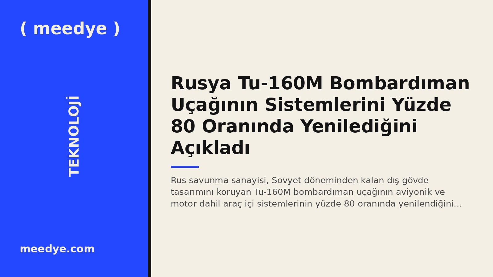 Rusya Tu-160M Bombardıman Uçağının Sistemlerini Yüzde 80 Oranında Yenilediğini Açıkladı — Meedye editoryal görseli