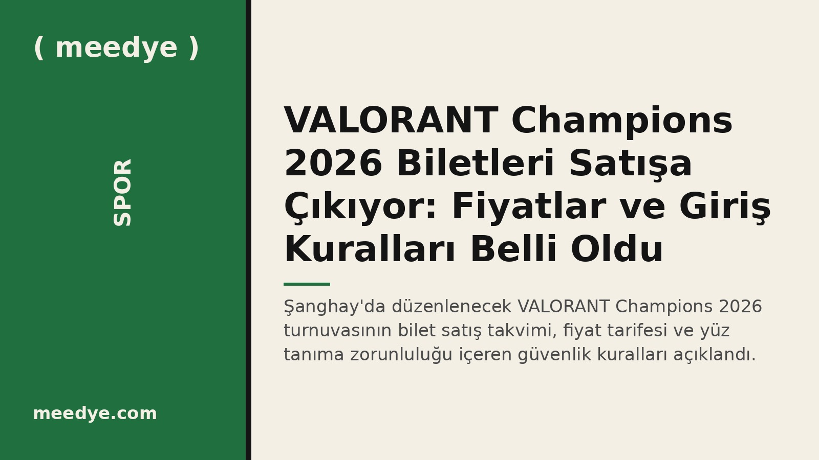 VALORANT Champions 2026 Biletleri Satışa Çıkıyor: Fiyatlar ve Giriş Kuralları Belli Oldu — Meedye editoryal görseli