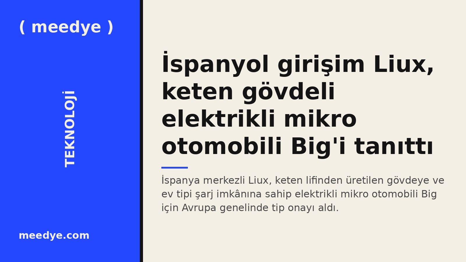 İspanyol girişim Liux, keten gövdeli elektrikli mikro otomobili Big'i tanıttı — Meedye editoryal görseli