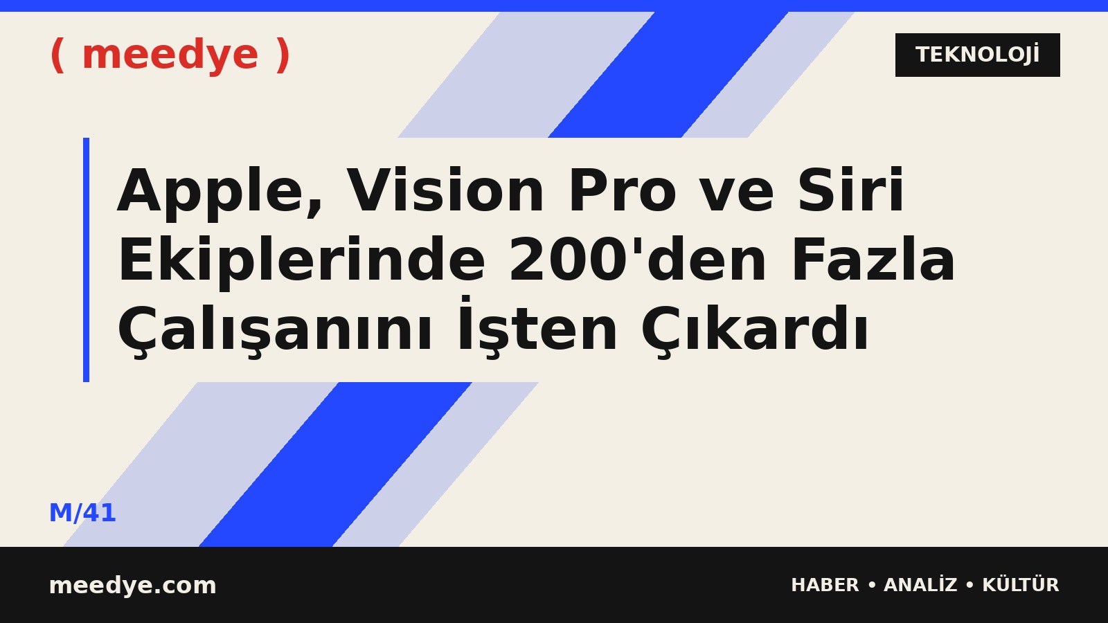 Apple, Vision Pro ve Siri Ekiplerinde 200'den Fazla Çalışanını İşten Çıkardı — Meedye editoryal görseli