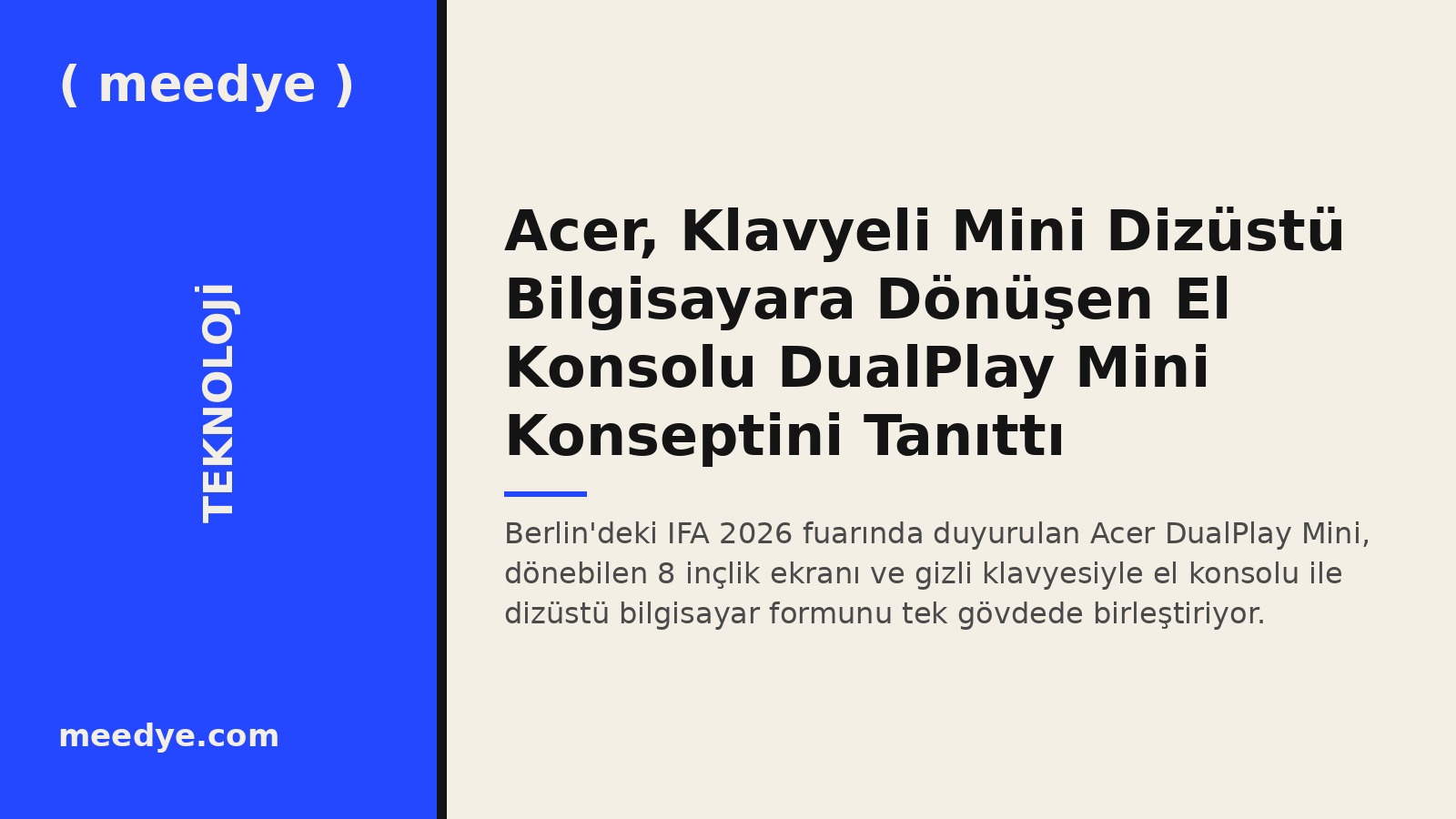Acer, Klavyeli Mini Dizüstü Bilgisayara Dönüşen El Konsolu DualPlay Mini Konseptini Tanıttı — Meedye editoryal görseli