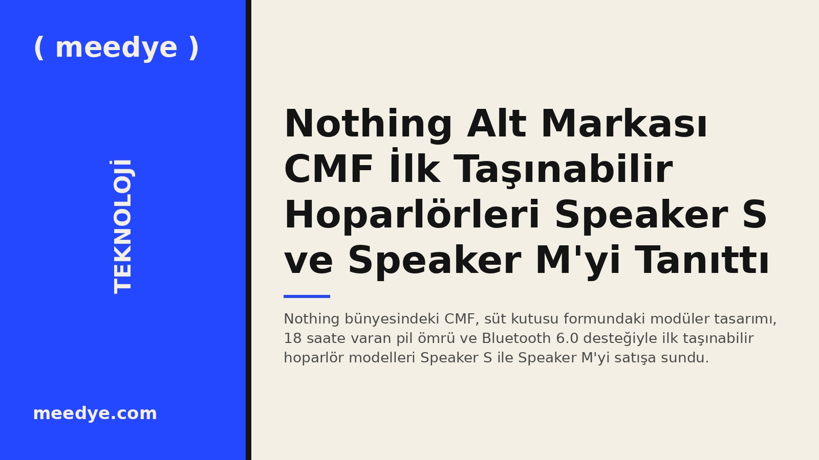 Nothing Alt Markası CMF İlk Taşınabilir Hoparlörleri Speaker S ve Speaker M'yi Tanıttı — Meedye editoryal görseli