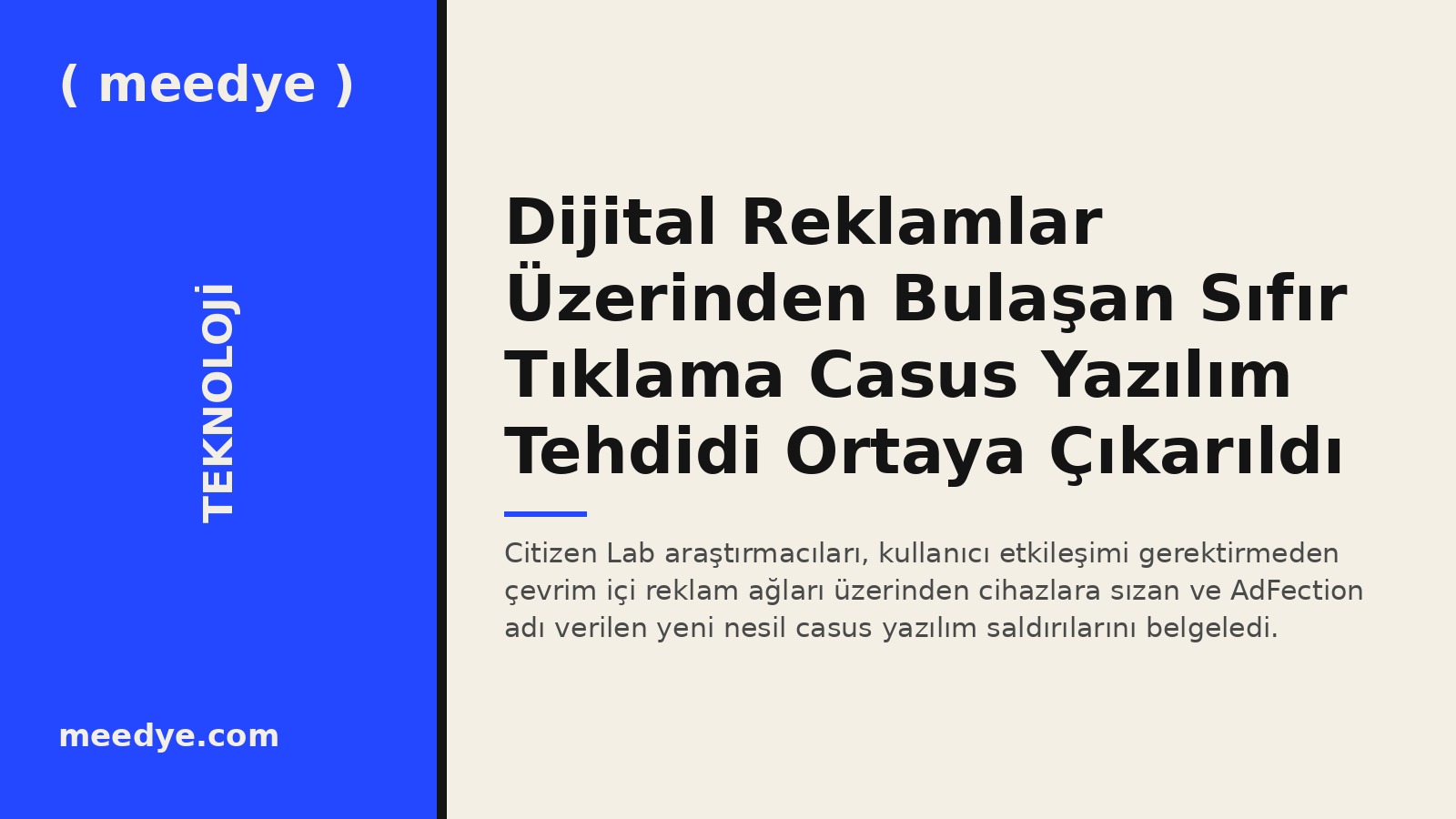 Dijital Reklamlar Üzerinden Bulaşan Sıfır Tıklama Casus Yazılım Tehdidi Ortaya Çıkarıldı — Meedye editoryal görseli