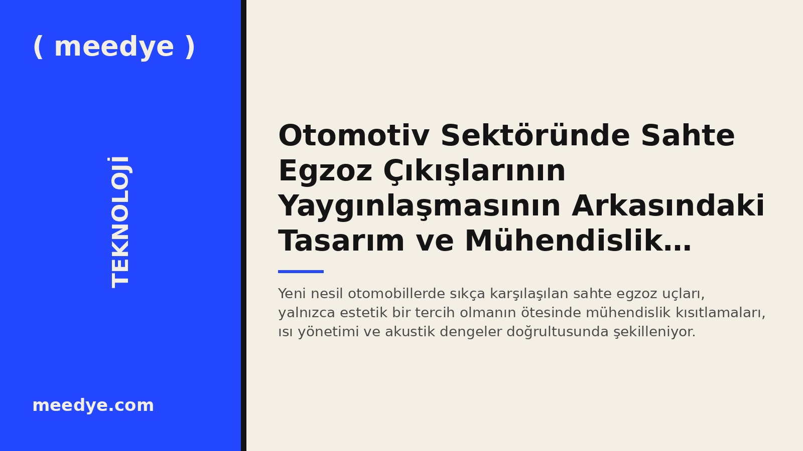 Otomotiv Sektöründe Sahte Egzoz Çıkışlarının Yaygınlaşmasının Arkasındaki Tasarım ve Mühendislik Nedenleri — Meedye editoryal görseli