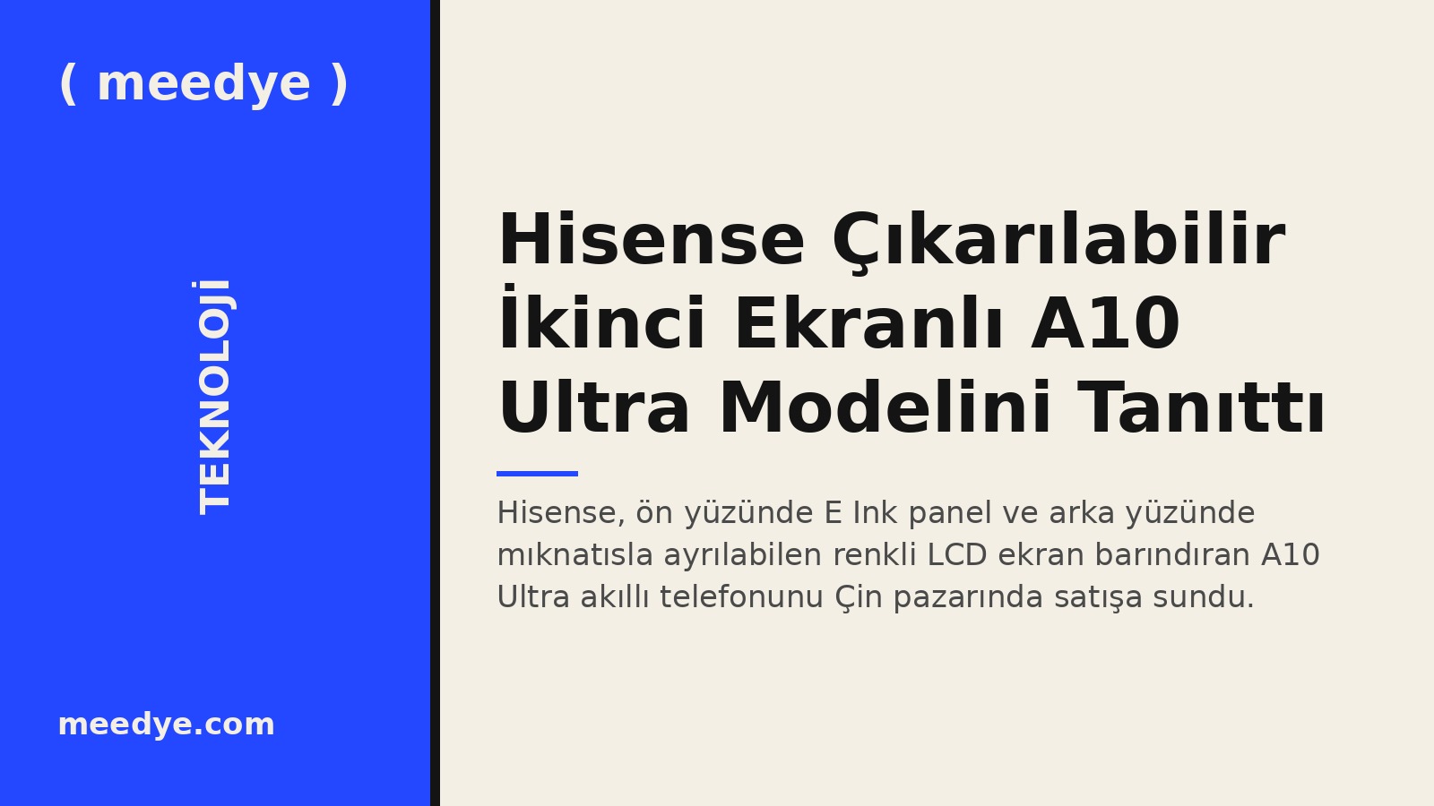 Hisense Çıkarılabilir İkinci Ekranlı A10 Ultra Modelini Tanıttı — Meedye editoryal görseli