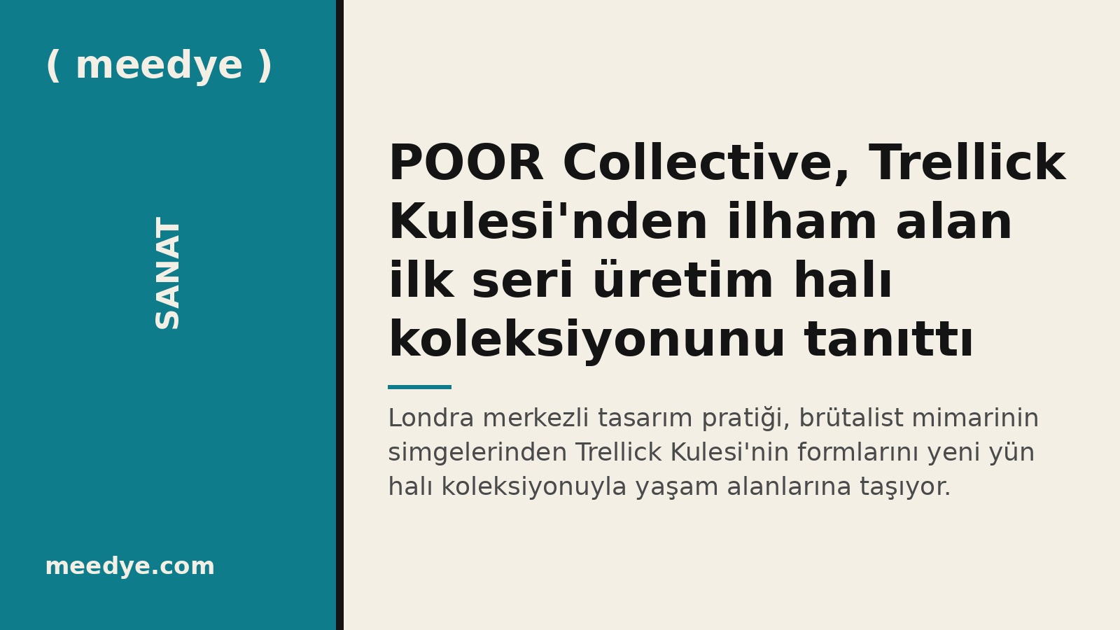 POOR Collective, Trellick Kulesi'nden ilham alan ilk seri üretim halı koleksiyonunu tanıttı — Meedye editoryal görseli