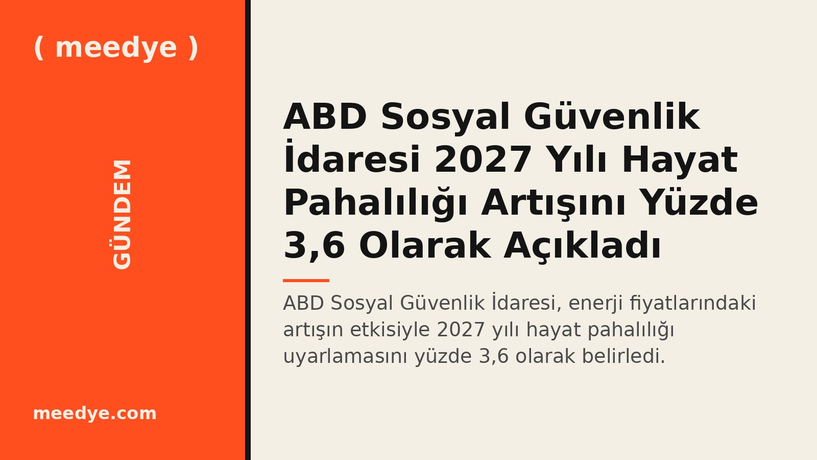 ABD Sosyal Güvenlik İdaresi 2027 Yılı Hayat Pahalılığı Artışını Yüzde 3,6 Olarak Açıkladı — Meedye editoryal görseli