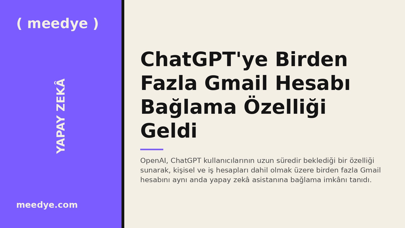 ChatGPT'ye Birden Fazla Gmail Hesabı Bağlama Özelliği Geldi — Meedye editoryal görseli