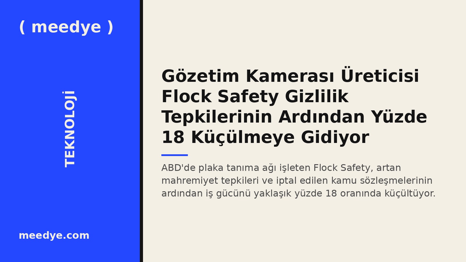Gözetim Kamerası Üreticisi Flock Safety Gizlilik Tepkilerinin Ardından Yüzde 18 Küçülmeye Gidiyor — Meedye editoryal görseli