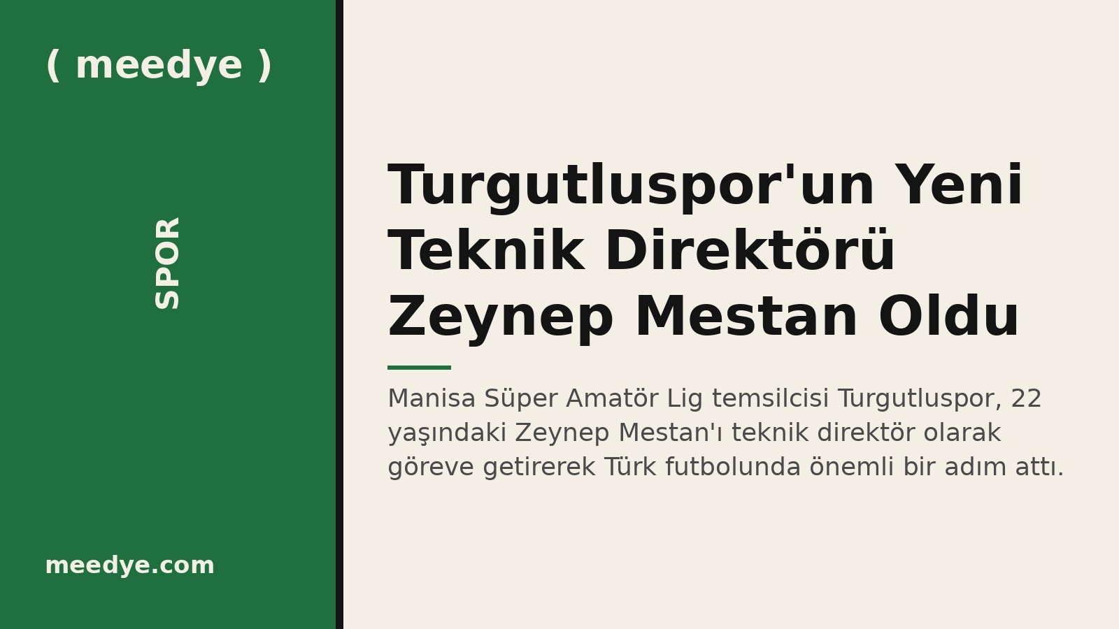 Turgutluspor'un Yeni Teknik Direktörü Zeynep Mestan Oldu — Meedye editoryal görseli