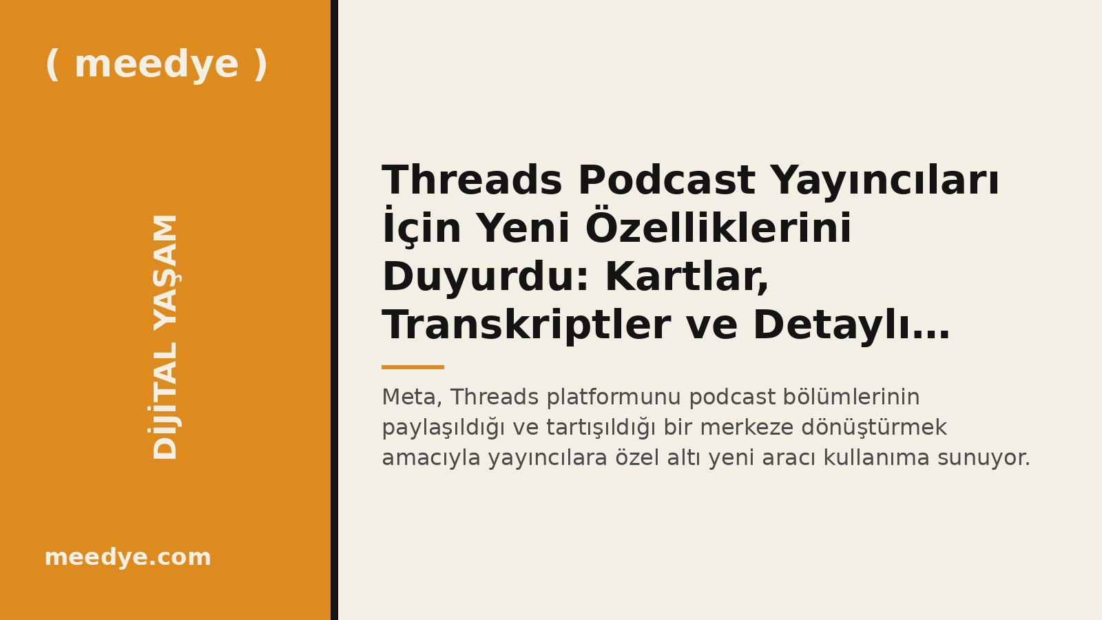 Threads Podcast Yayıncıları İçin Yeni Özelliklerini Duyurdu: Kartlar, Transkriptler ve Detaylı İstatistikler Geliyor — Meedye editoryal görseli