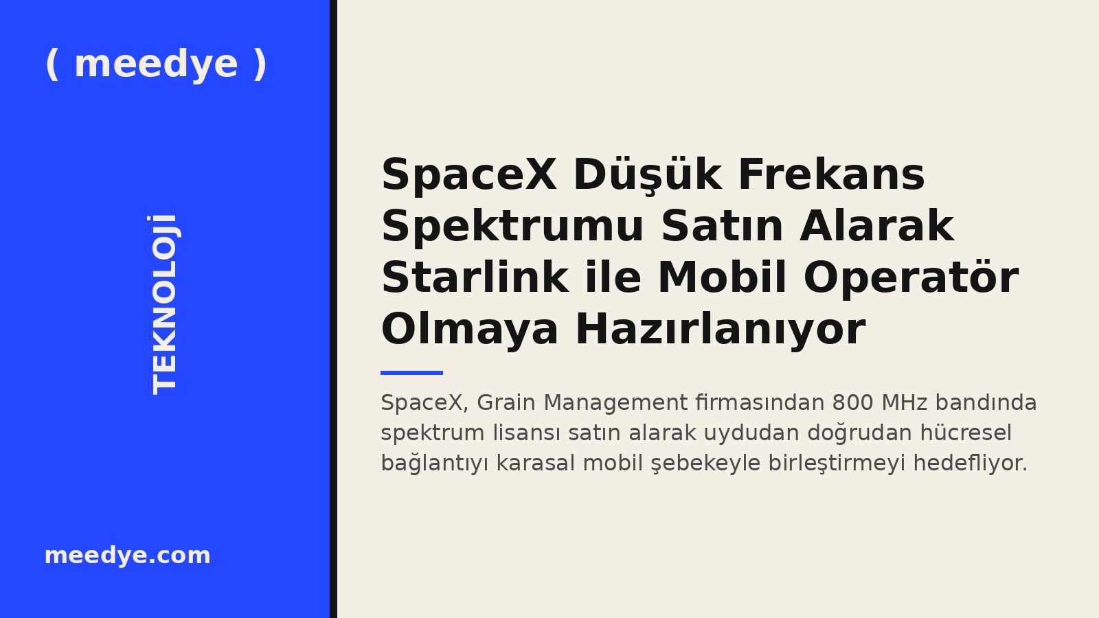 SpaceX Düşük Frekans Spektrumu Satın Alarak Starlink ile Mobil Operatör Olmaya Hazırlanıyor — Meedye editoryal görseli
