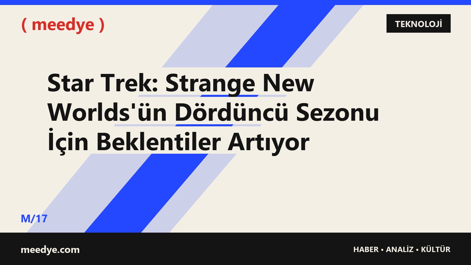 Star Trek: Strange New Worlds'ün Dördüncü Sezonu İçin Beklentiler Artıyor — Meedye editoryal görseli