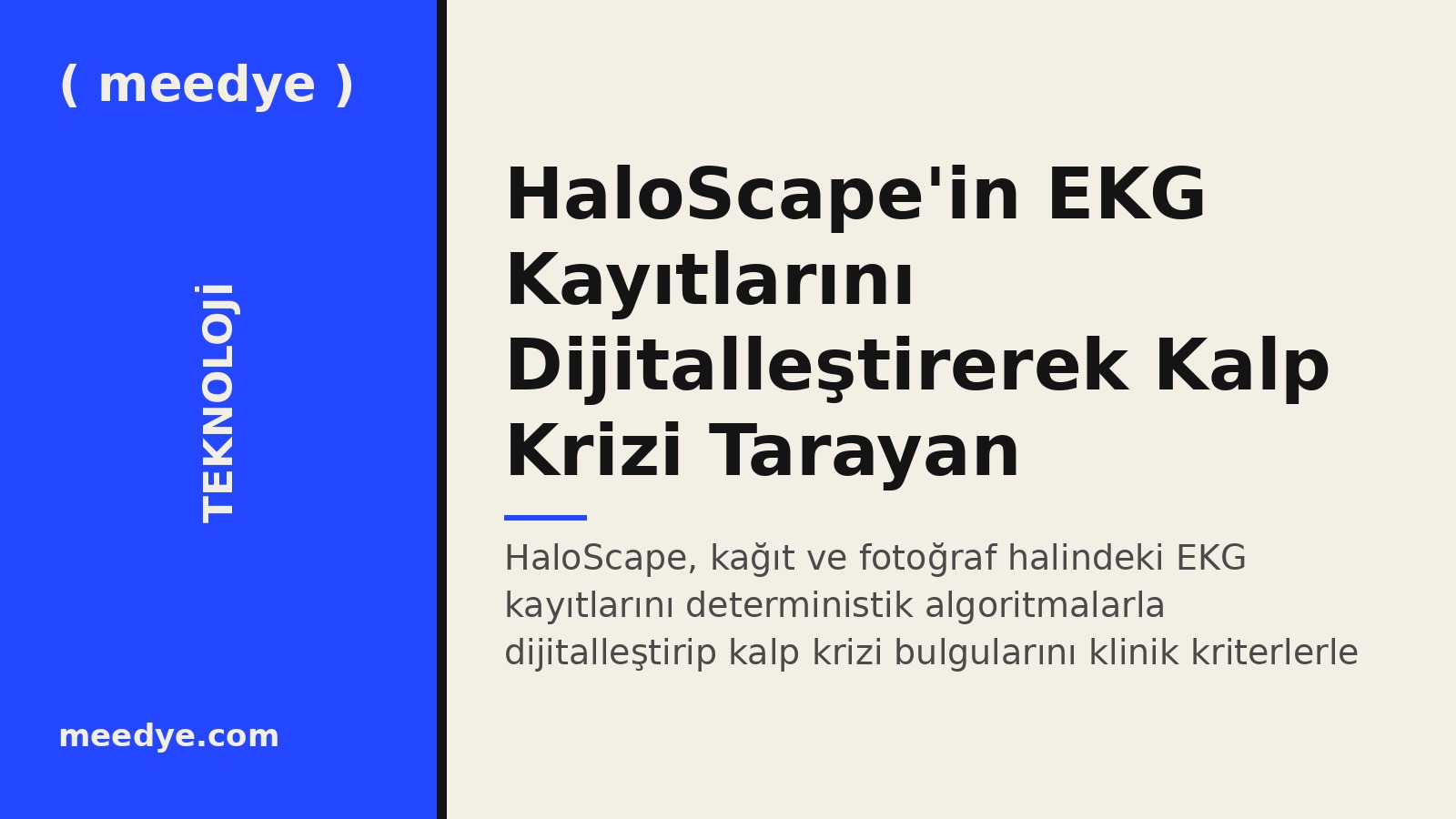 HaloScape'in EKG Kayıtlarını Dijitalleştirerek Kalp Krizi Tarayan Araştırması IEEE Xplore'da Yayımlandı — Meedye editoryal görseli