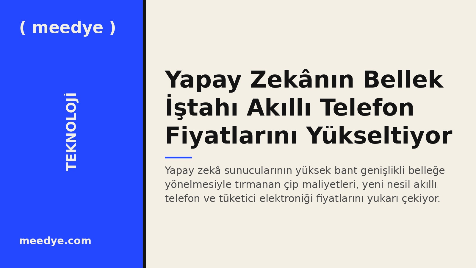 Yapay Zekânın Bellek İştahı Akıllı Telefon Fiyatlarını Yükseltiyor — Meedye editoryal görseli