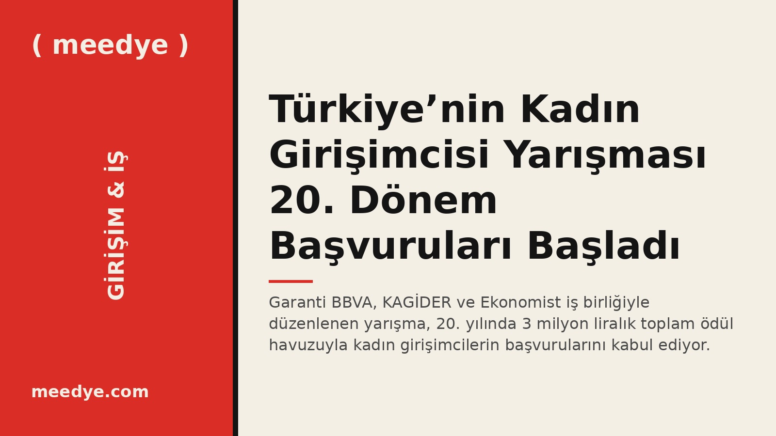 Türkiye’nin Kadın Girişimcisi Yarışması 20. Dönem Başvuruları Başladı — Meedye editoryal görseli